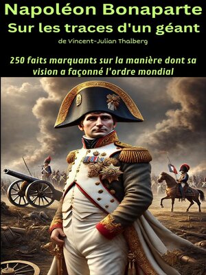 cover image of Napoléon Bonaparte – Sur les traces d'un géant